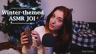 Joi - Winter-themed Tingles to Jerk off to by Trish Collins.