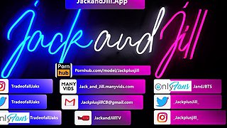 JackAndJill-Sharing Is Not Just For Experience