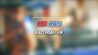 Sgr0236 Blaze Breaks Him