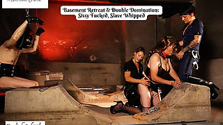 Ep2 Slave Training in a Basement & Double Domination: Sissy Fucked, Slave Whipped - Mistress Julia & Diane K