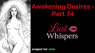 Awakening Desires - Part 74 - English Audio Story with Subtitle