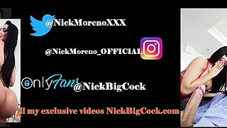 Nick Moreno - Fucking my best Friend's Wife ( CREAMPIE )