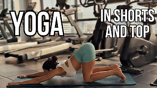 Yoga in Tight Shorts and Top 4K