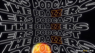 The Brazzers Podcast: Episode 3