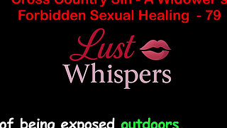 Cross Country Sin a Widower’s Forbidden Sexual Healing Part 79 - English Audio Sex Story