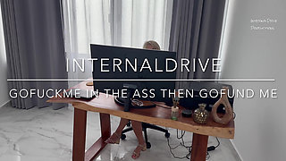 Gofuckme in the Ass Then Gofund Me.