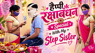 Raksha Bandhan, she's Greedy hot stepsister