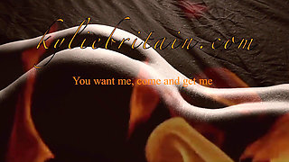 You Want Me, Cum and Get Me....