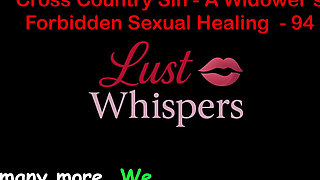 Cross Country Sin a Widower’s Taboo Sexual Healing Part 94 - English Audio Sex Story